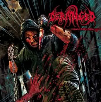 CD Deranged: Deeds Of Ruthless Violence