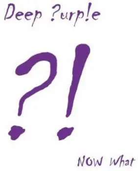 CD/DVD Deep Purple: Now What?! LTD | DIGI