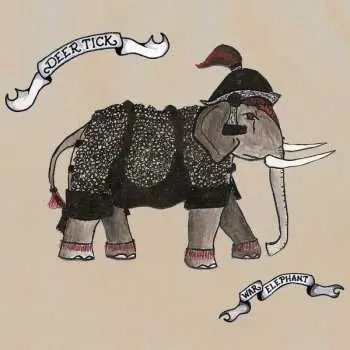 LP Deer Tick: War Elephant