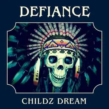 CD Defiance: Childz Dream LTD