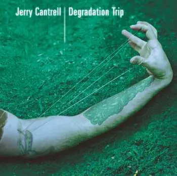 2LP Jerry Cantrell: Degradation Trip