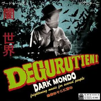 LP Degurutieni: Dark Mondo DLX
