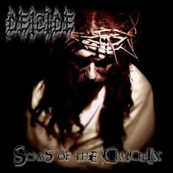 LP Deicide: Scars Of The Crucifix