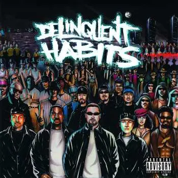 2LP Delinquent Habits: Delinquent Habits