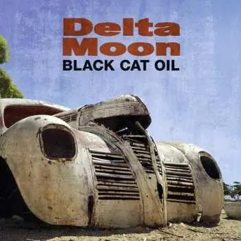 CD Delta Moon: Black Cat Oil