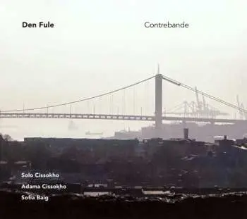 CD Den Fule: Contrebande