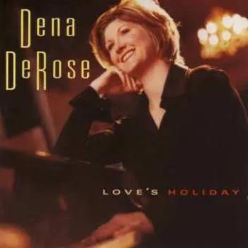 CD Dena DeRose: Love's Holiday
