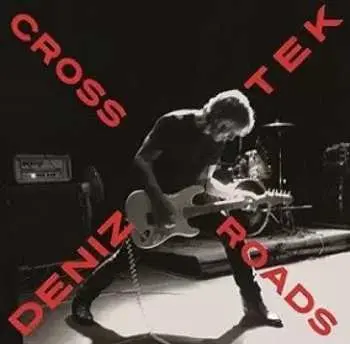 SP Deniz Tek: Crossroads CLR