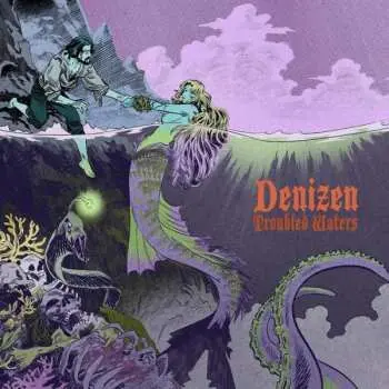 CD Denizen: Troubled Waters