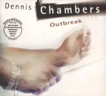 CD Dennis Chambers: Outbreak