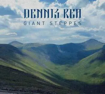 CD Dennis Rea: Giant Steppes