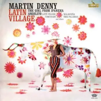 LP Martin Denny: Latin Village CLR