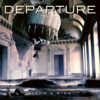 CD Departure: Hitch A Ride