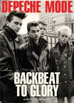 DVD Depeche Mode: Backbeat To Glory