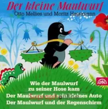 CD Otto Mellies: Der kleine Maulwurf