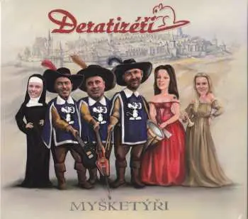 CD Deratizéři: Myšketýři