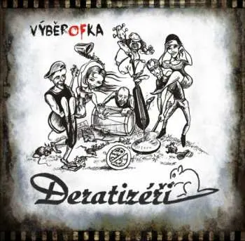 LP Deratizéři: Výběrofka