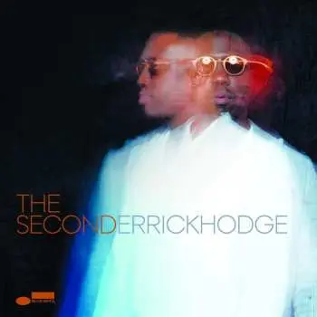 CD Derrick Hodge:  The Second