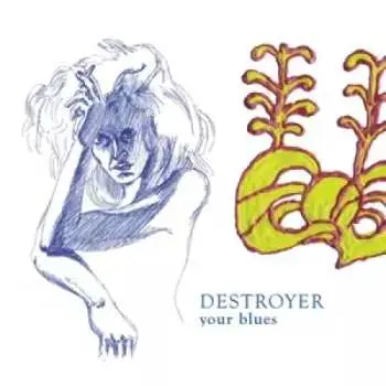 LP Destroyer: Your Blues