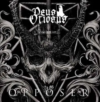 CD Deus Otiosus: Opposer