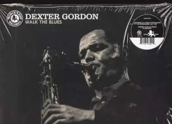 LP Dexter Gordon: Walk The Blues