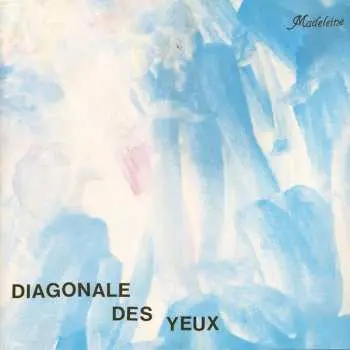 LP Diagonale Des Yeux: Madeleine