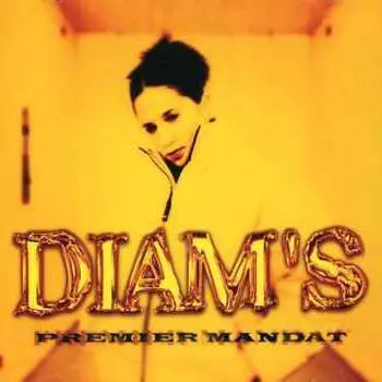 CD Diam's: Premier Mandat