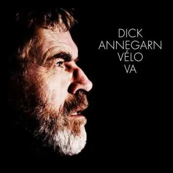 CD Dick Annegarn: Vélo Va
