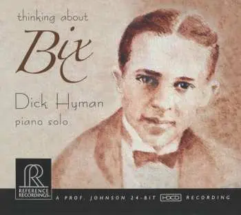CD Dick Hyman: Thinking About Bix