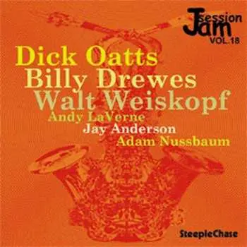 CD Dick Oatts: Jam Session, Vol. 18