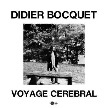 LP Didier Bocquet: Voyage Cerebral LTD