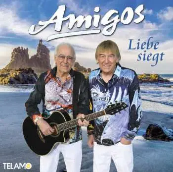 CD Die Amigos: Liebe Siegt