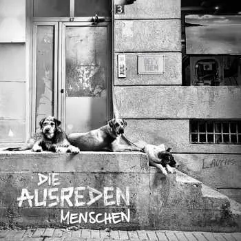LP Die Ausreden: Menschen