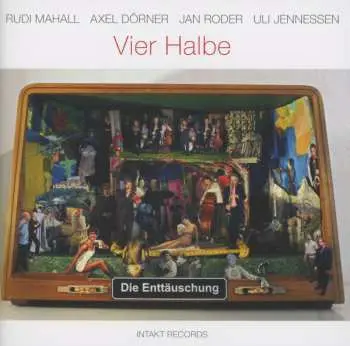CD Die Enttäuschung: Vier Halbe