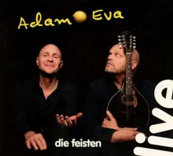 2CD Die Feisten: Adam & Eva - Live