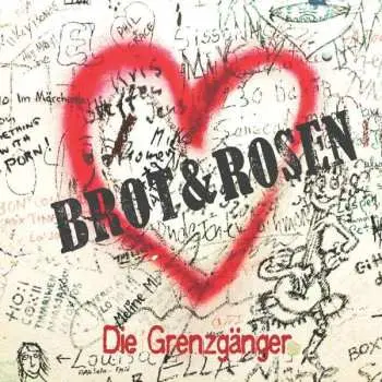 CD Die Grenzgänger: Brot & Rosen