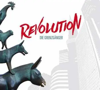 CD Die Grenzgänger: Revolution