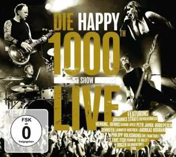 CD/DVD Die Happy: 1000th Show Live