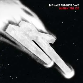 LP Die Haut: Burnin' The Ice LTD