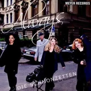 LP Die Schmonzetten: Always