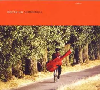 CD Dieter Ilg: Summerhill