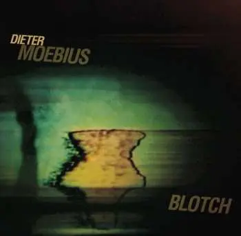 LP Dieter Moebius: Blotch