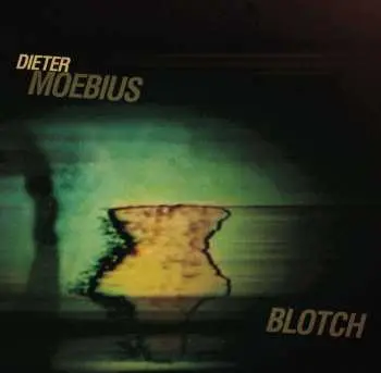 CD Dieter Moebius: Blotch