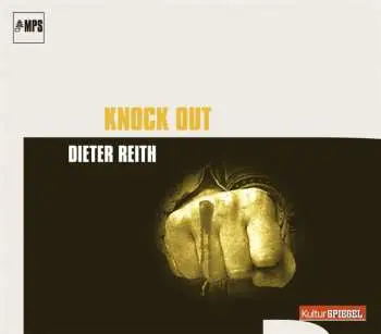 CD Dieter Reith: Knock Out