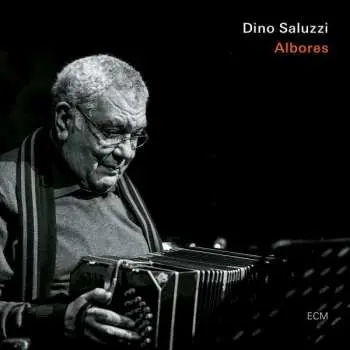 CD Dino Saluzzi: Albores
