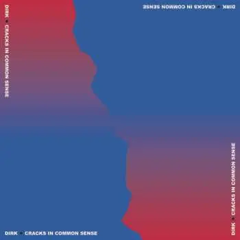 CD dirk.: Cracks In Common Sense