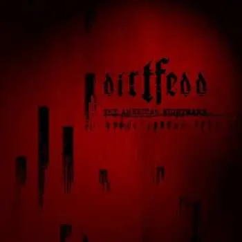 CD Dirtfedd: The American Nightmare