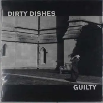 LP Dirty Dishes: Guilty