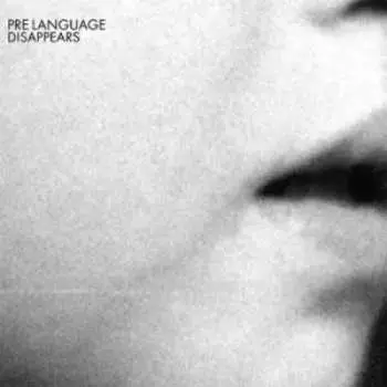 LP Disappears: Pre Language