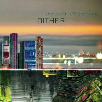 CD Dither: Potential Differences